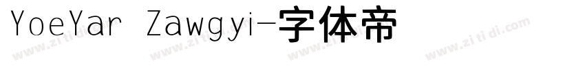 YoeYar Zawgyi字体转换